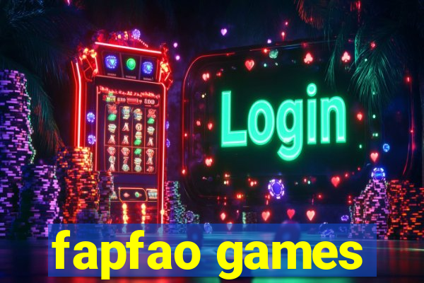 fapfao games